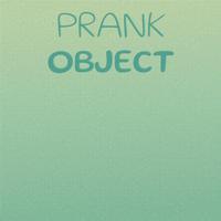 Prank Object