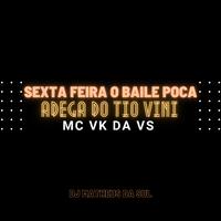 Sexta Feira o Baile Poca - Adega do Tio Vini