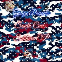 Gauge Presents: South Cack Soldiers