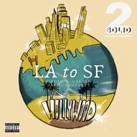 LA to SF (feat. ArizonaMarty & Jordan W. Carter)