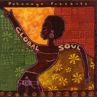 putumayo presents: global soul