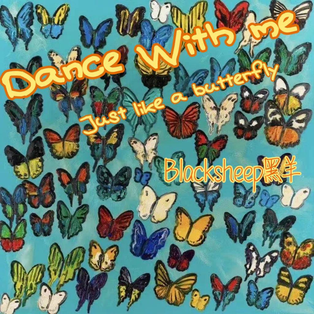 Dance with me_Blacksheep黑羊_跟我一起跳舞，让我目睹蝴蝶翩翩起舞的样子 | 在线播放_Dance with me歌词_Dance with me下载 | 网易云音乐