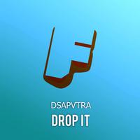 Drop It