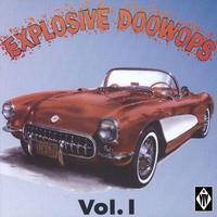 Explosive Doowops, Vol. 1