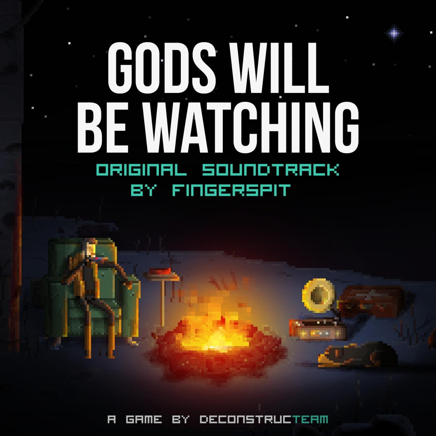 Gods Will Be Watching