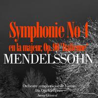 Mendelssohn : Symphonie No. 4 en la majeur, Op. 90 'Italienne'