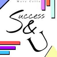 Success & U (The White Version)