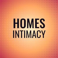 Homes Intimacy