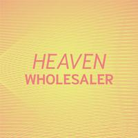 Heaven Wholesaler