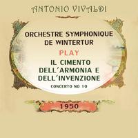 Orchestre symphonique de Wintertur play: Antonio Vivaldi: Il Cimento Dell'Armonia e Dell'Invenzione, Concerto No 10