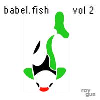 Babel Fish, Vol. 2