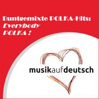 Buntgemixte Polka-Hits: Everybody Polka !