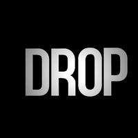 Drop