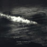 Dark Complex (Remastered)