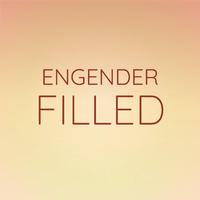 Engender Filled