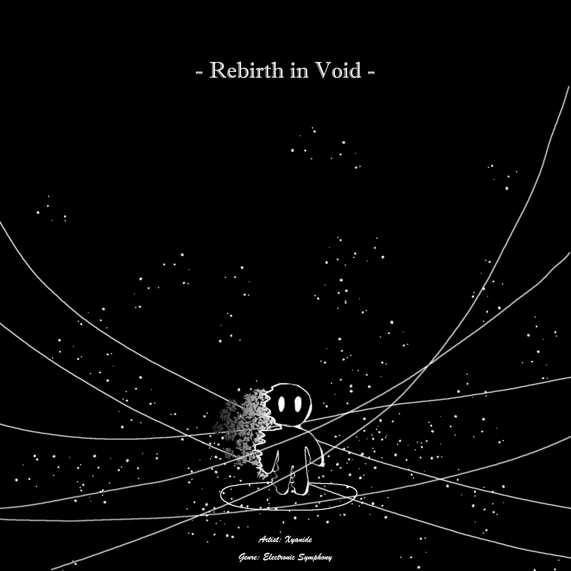 Rebirth in Void