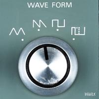 Wave Form