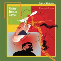 Abdias Ernesto Garcia - Love When You Can