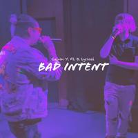 Bad Intent (feat. B. Lyrical)