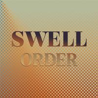 Swell Order