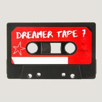 Dreamer Tape 7