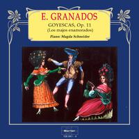 Granados: Goyescas, Op. 11