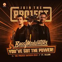 You've Got The Power (The Projeqt Anthem 2018)