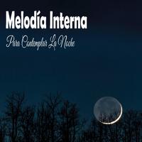 Melodía Interna Para Contemplar La Noche