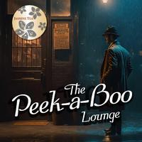 Peek-a-Boo Lounge