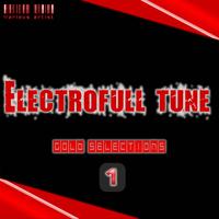 Electrofull Tune (Gold Selections 1)