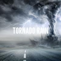 Tornado Rain