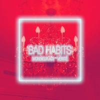 Bad Habits