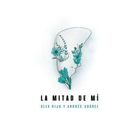 La mitad de mí (feat. Andrés Suárez)