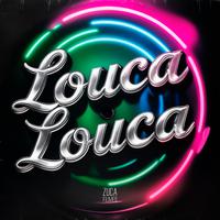 Louca Louca