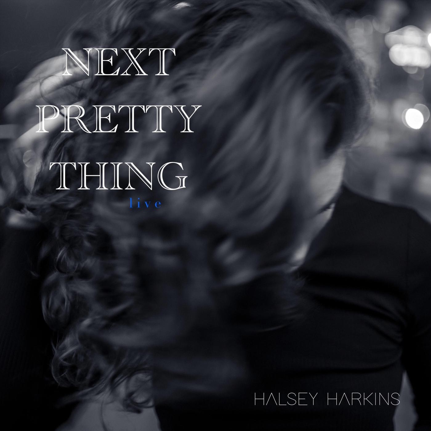 Next Pretty Thing (Live)