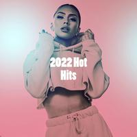 2022 Hot Hits