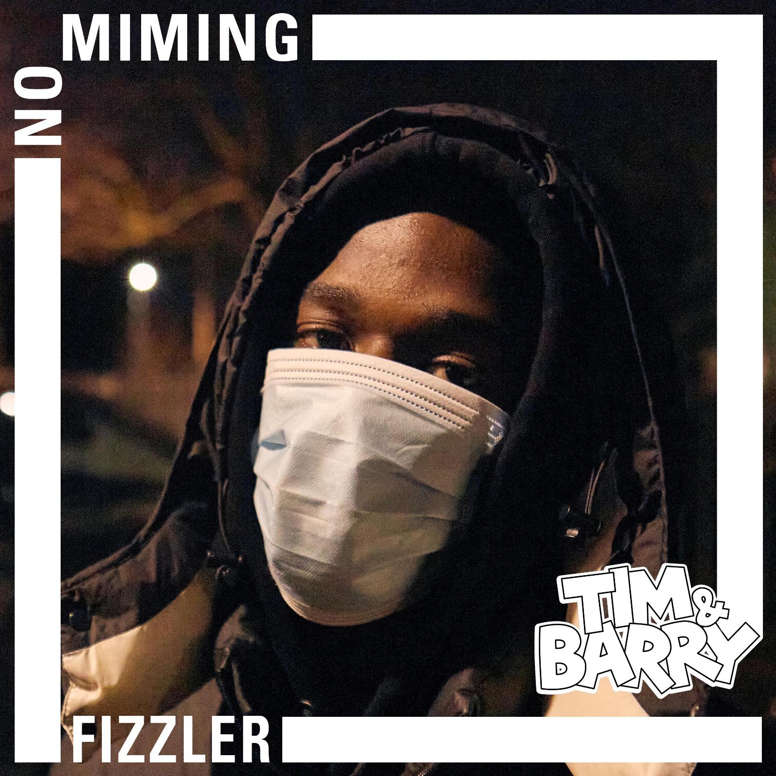 Fizzler - No Miming