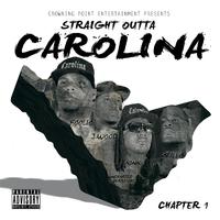 Straight Outta Carolina, Chapter 1 (Crowning Point Entertainment Presents)