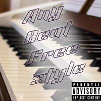 Any Beat Free Style