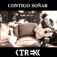 Contigo Soñar (feat. Marcelo Treviño)