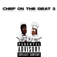 Chef on Tha Beat 3