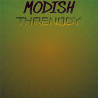 Modish Threnody