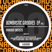 Bombastic Grooves EP vol 1