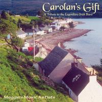 Carolan's Gift ( A Tribute to the Legendary Irish Bard)