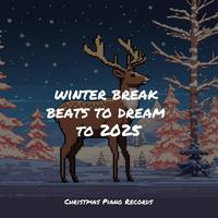 winter break beats to dream to 2025