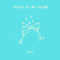 Drops of my drink (D.O.M.D)