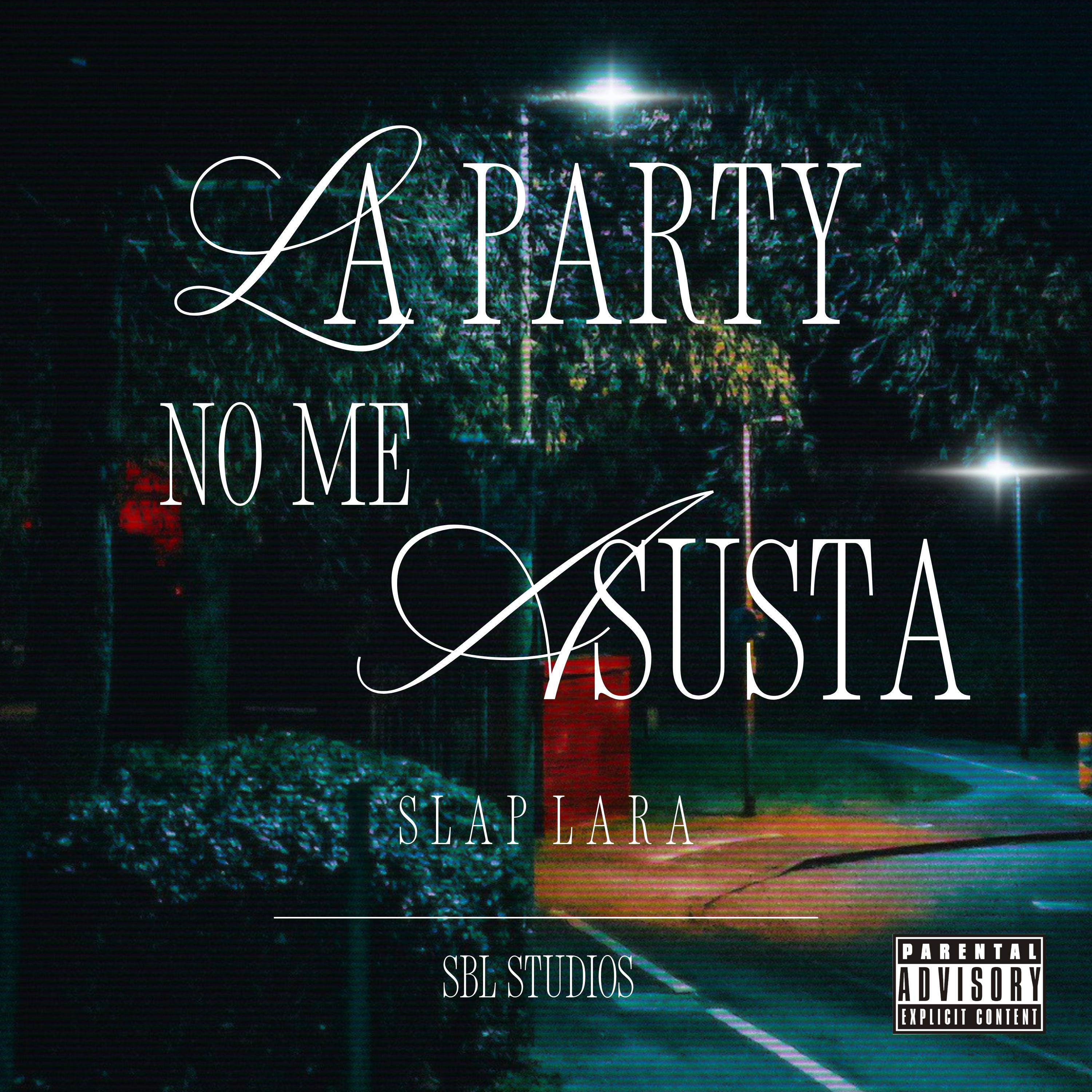 La Party No Me Asusta