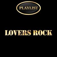 Lovers Rock Playlist