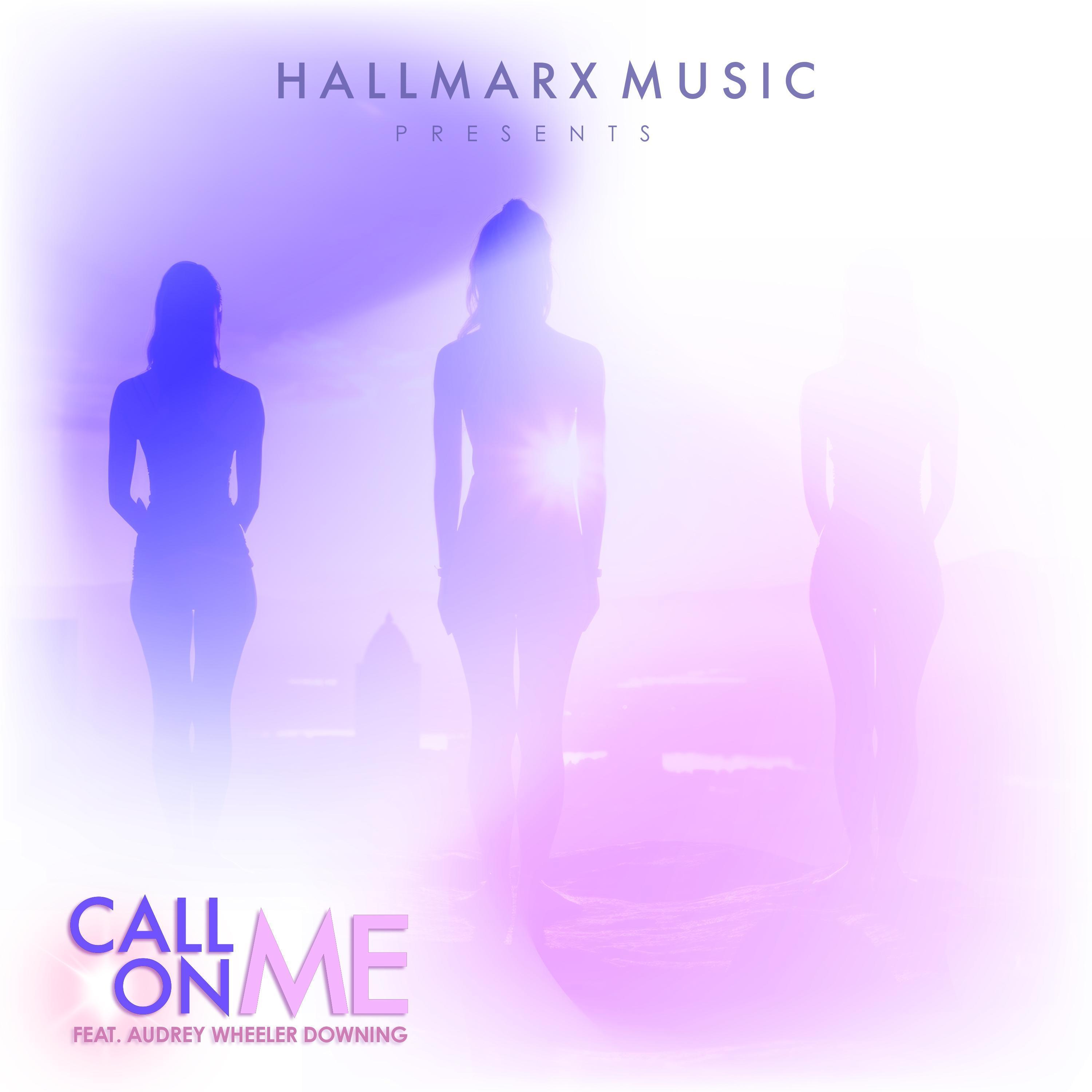 Call On Me (feat. Audrey Wheeler-Downing) (Radio Edit)