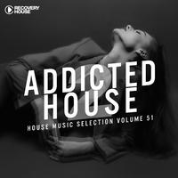 Addicted 2 House, Vol. 51